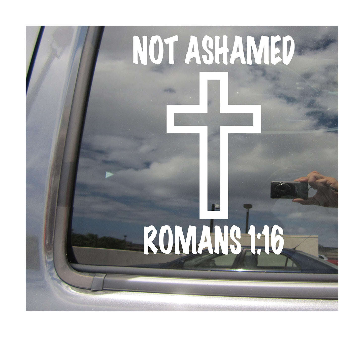 Romans 1:16 Not Ashamed - Bible Verse Jesus Christian Christ Car Truck Van Moped Helmet Hard Hat Auto Automotive Craft Cup Tumbler Laptop Vinyl Decal Bumper Window Wall Sticker 08146