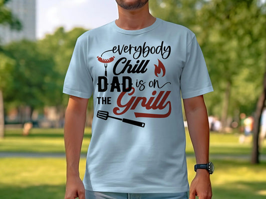 Everybody Chill Funny Apparel Tee Shirt BBQ Wear Great for Your BBQ Cookouts - Creations Unlimited